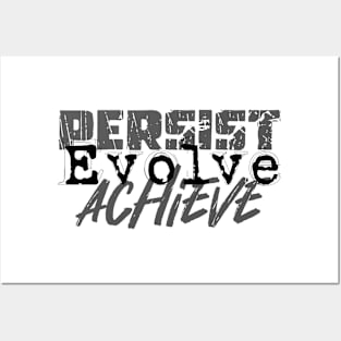 Persist Evolve Achieve Posters and Art